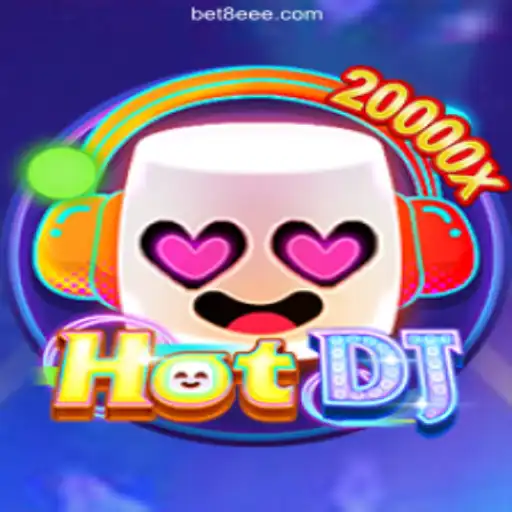 HotDJ: An Exciting Adventure on 8EEE.COM Platform-Oficial Slots Brasil #1