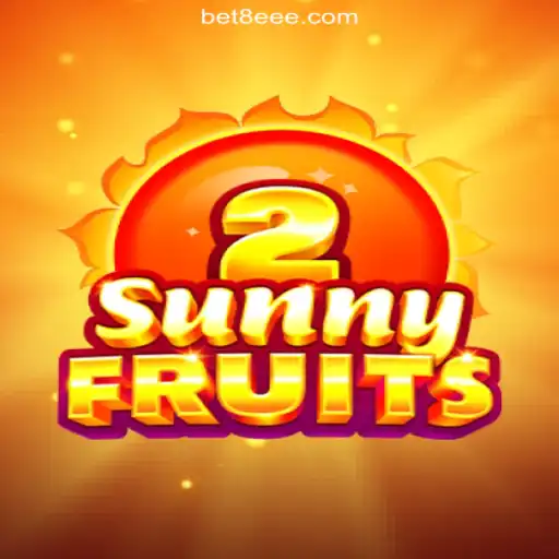Exploring the Vibrant World of SunnyFruits2 on 8EEE.COM - Official Slots Brasil #1