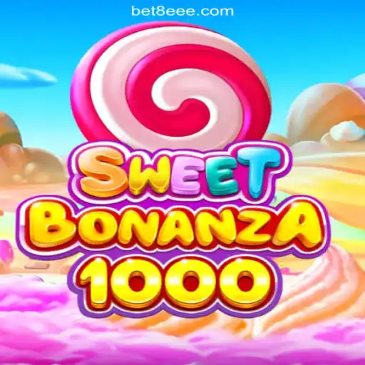 SweetBonanza1000: The Premier Slot Game Experience on 8EEE.COM Platform-Oficial Slots Brasil #1